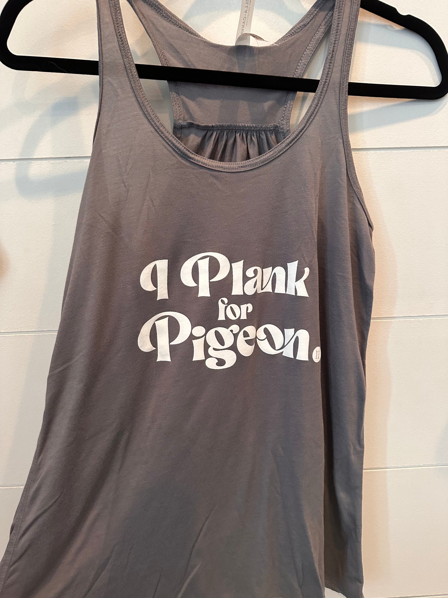 Barre 11 “I Plank for Pigeon” Tank